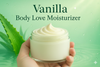 Vanilla Body Love Moisturizer - Succes' Soaps & Skincare LLC
